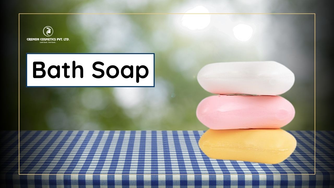 Bath Soap Manufacturers in Ahmedabad