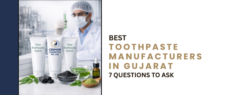 Best Toothpaste Manufacturer in Gujarat - cremon