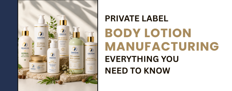 private lable body lotion manufacturers in ahmedabad