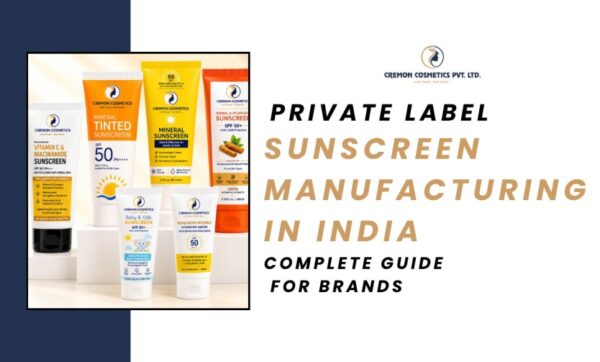 Private Label Sunscreen manufacturer in India